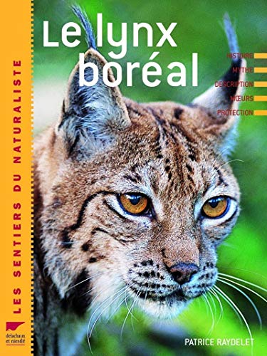 9782603014677: Le Lynx boral (Les Sentiers du Naturaliste) (French Edition)