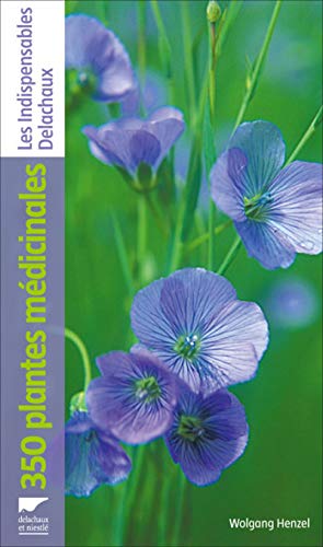 350 plantes mÃ©dicinales (9782603015315) by Hensel, Wolfgang