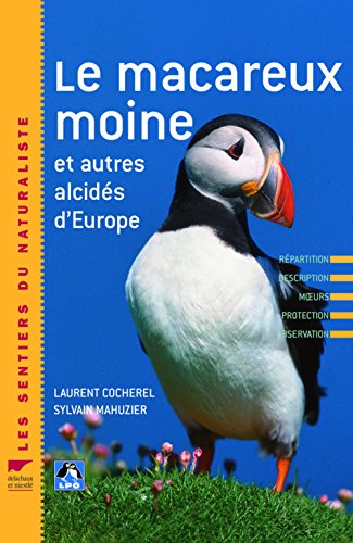 Beispielbild fr Le macareux moine et autres alcids d'Europe zum Verkauf von medimops