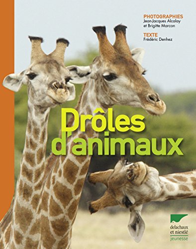 Beispielbild fr Drles d'animaux zum Verkauf von Ammareal