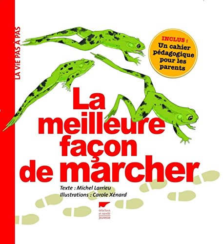 Stock image for La meilleure faon de marcher for sale by Ammareal