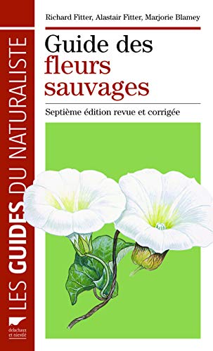 Stock image for Guide des fleurs sauvages for sale by medimops