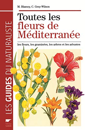 Stock image for Toutes les fleurs de mditerrane for sale by Le Monde de Kamlia