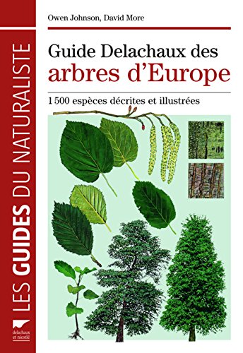 9782603016589: Guide Delachaux des arbres d'Europe: 1500 espces dcrites et illustres
