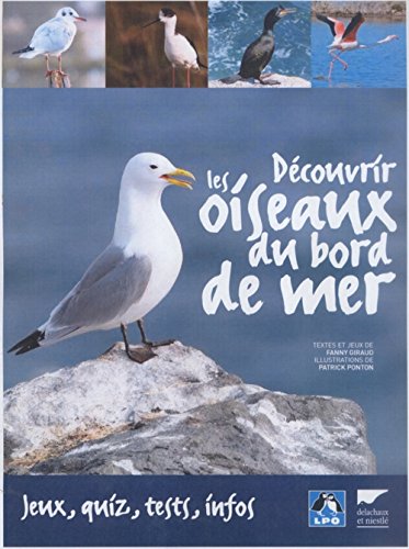 Beispielbild fr Dcouvrir les oiseaux du bord de mer zum Verkauf von Ammareal