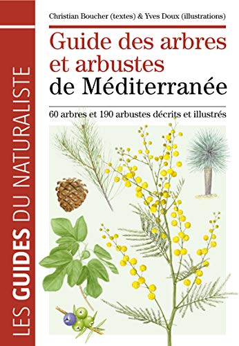 Stock image for Guide des arbres et arbustes de Mditerrane for sale by medimops