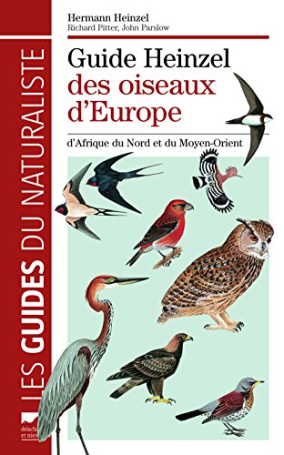 9782603017821: Guide Heinzel des oiseaux d'Europe, d'Afrique du Nord et du Moyen-Orient