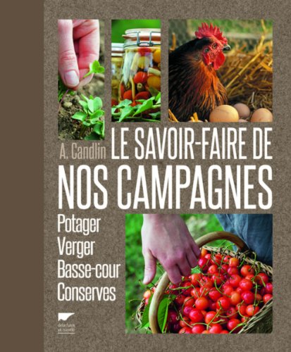Beispielbild fr Le savoir-faire de nos campagnes zum Verkauf von medimops