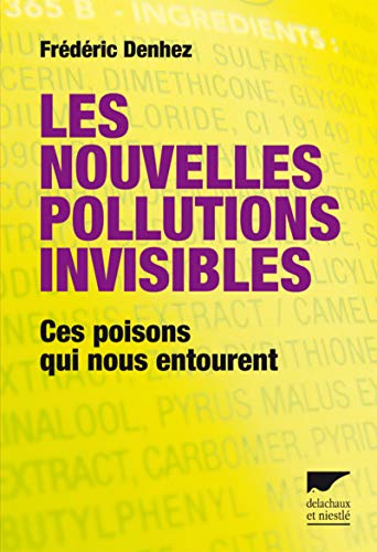 Beispielbild fr Les nouvelles pollutions invisibles zum Verkauf von A TOUT LIVRE