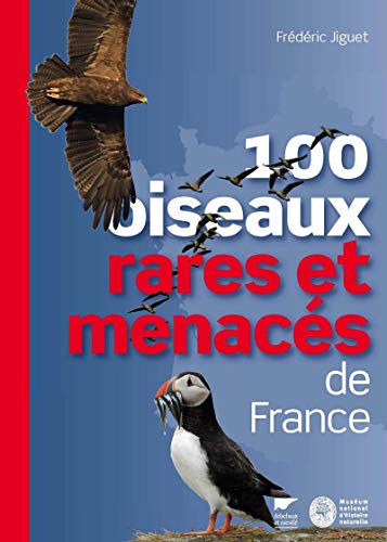 9782603018125: 100 oiseaux rares et menacs de France
