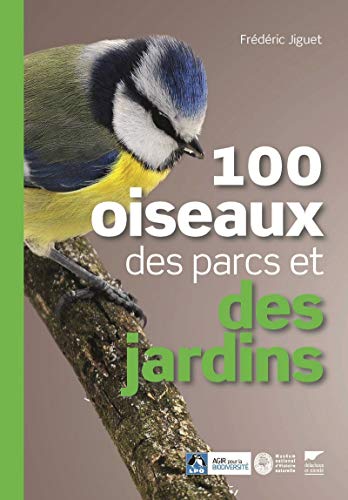 9782603018248: 100 oiseaux des parcs et des jardins