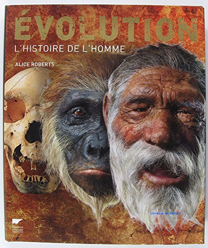 9782603018453: Evolution: L'histoire de l'homme
