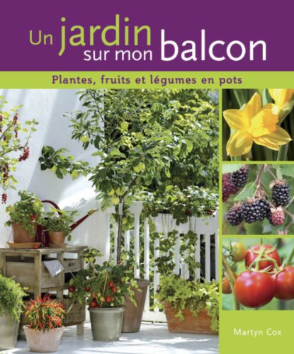 Stock image for Un jardin sur mon balcon for sale by medimops