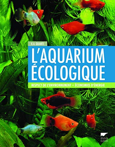 9782603019283: L'Aquarium cologique: Respect de lenvironnement, Economies dnergie