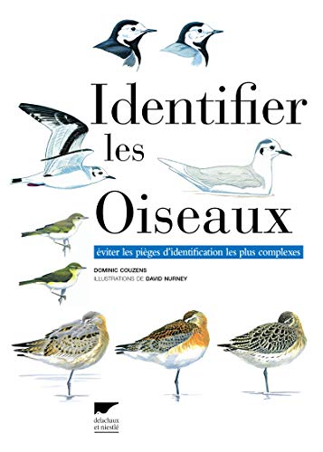 9782603019405: Identifier les oiseaux: Eviter les piges d'identification les plus complexes