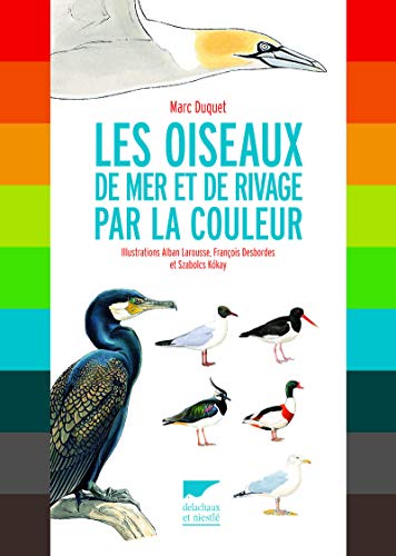 9782603019429: Les Oiseaux de mer et de rivage par la couleur