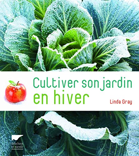 Beispielbild fr Cultiver son jardin en hiver zum Verkauf von Ammareal