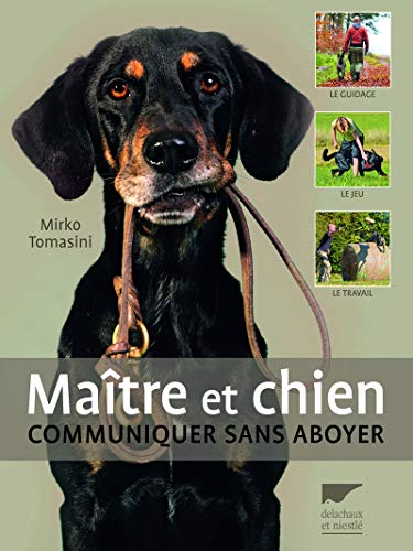 Stock image for Matre et chien: Communiquer sans aboyer for sale by Ammareal
