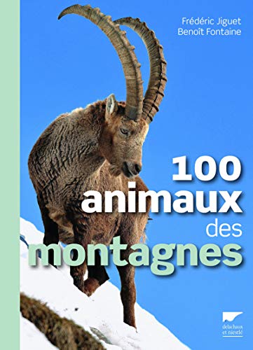 Stock image for 100 animaux des montagnes for sale by WorldofBooks