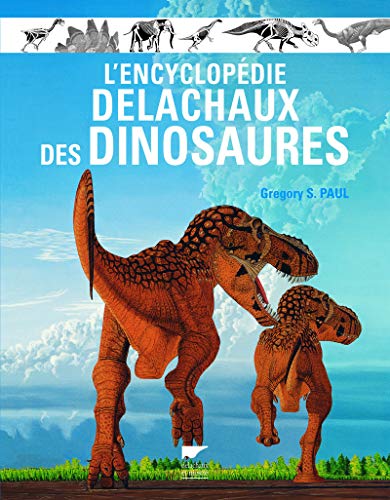 9782603020128: L'Encyclopdie Delachaux des dinosaures