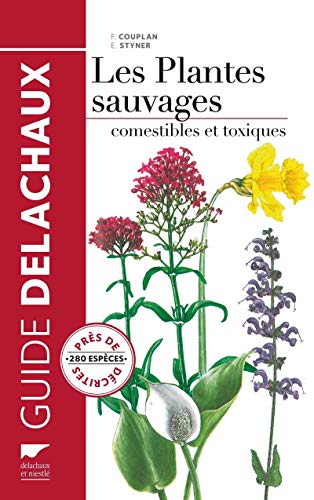 9782603020173: Les plantes sauvages comestibles et toxiques