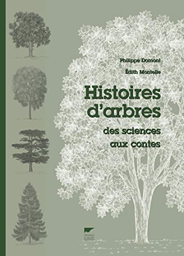 Stock image for Histoires d'arbres: Des sciences aux contes for sale by Gallix