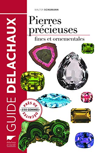 9782603020463: Guide des pierres prcieuses: Pierre fines et ornementales