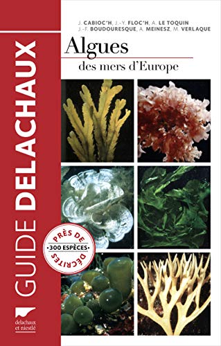 9782603020562: Algues des mers d'Europe: Prs de 300 espces dcrites