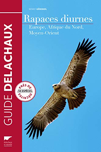 9782603020586: Rapaces diurnes: Europe, Afrique du Nord, Moyen-Orient