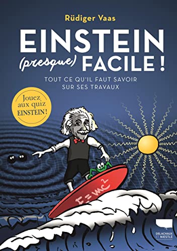 Beispielbild fr Einstein (presque) facile ! - Tout ce qu'il faut savoir sur ses travaux zum Verkauf von medimops