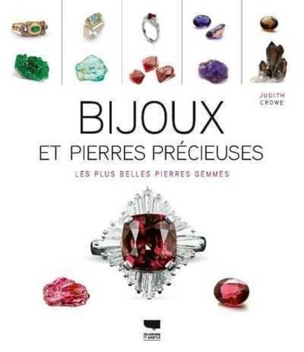 Stock image for Bijoux et pierres prcieuses - Les plus belles pierres gemmes for sale by medimops