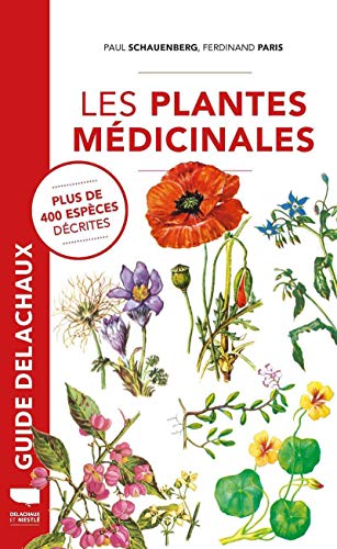 Stock image for Les Plantes mdicinales: Plus de 400 espces dcrites for sale by Gallix