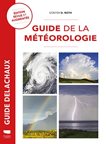Beispielbild fr Guide de la mtorologie zum Verkauf von Gallix