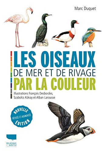 Stock image for Les Oiseaux de mer et de rivage par la couleur for sale by Gallix