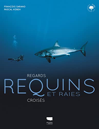 Imagen de archivo de Requins et raies: Regards croiss a la venta por Librairie Th  la page