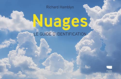 Beispielbild fr Nuages: Le guide d'identification zum Verkauf von Gallix