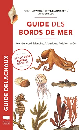 Stock image for Guide des bords de mer: Mer du Nord, Manche, Atlantique, Mditerrane for sale by Gallix
