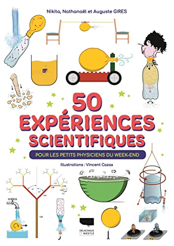 Beispielbild fr 50 expriences scientifiques : pour les petits physiciens du week-end zum Verkauf von Chapitre.com : livres et presse ancienne