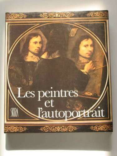 Beispielbild fr Les peintres et l'autoportrait zum Verkauf von Ammareal