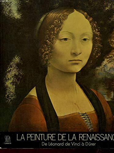 9782605000456: Peinture de la renaissance, de leonard de vinci a durer t1 (la)