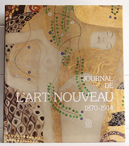 Beispielbild fr Journal de l'art nouveau 1870 - 1914 zum Verkauf von Phatpocket Limited