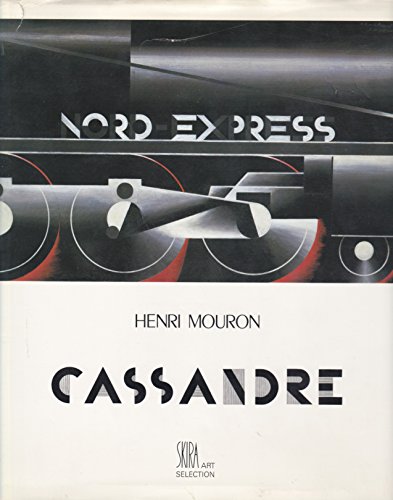 Stock image for Cassandre 91 reproductions en couleur, dont 71 en pleine page for sale by LiLi - La Libert des Livres