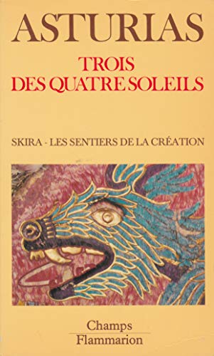 Stock image for Trois des quatre soleils : Skira - Les sentiers de la cration for sale by Ammareal