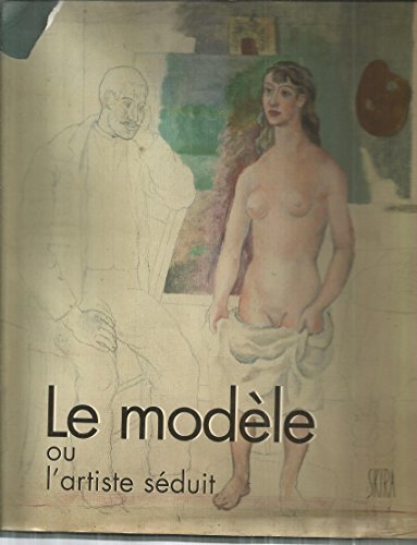 Stock image for Modele Ou L'Artiste Seduit for sale by David's Books