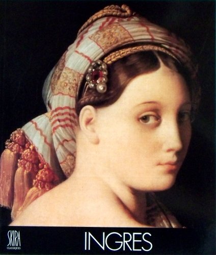 Ingres (SKIRA CLASSIQUES FLAMMARION)