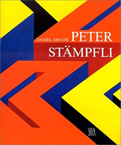 Peter stampfli (OUVRAGES MONOGRAPHIQUES) (9782605001880) by ABADIE, Daniel.