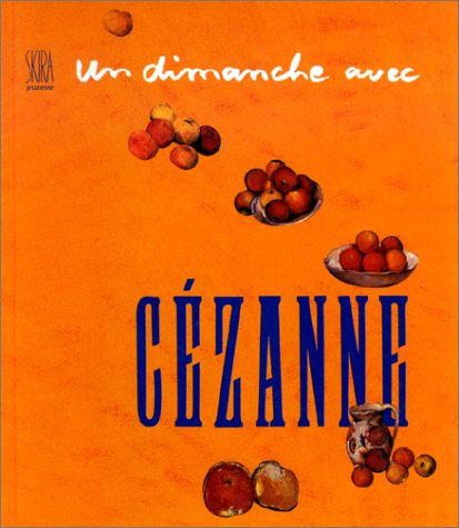 Stock image for Un dimanche avec Czanne for sale by Ammareal