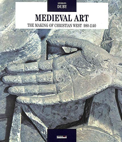 Imagen de archivo de Medieval Art: The Making of the Christian West 980-1140 (Skira) a la venta por HPB-Emerald