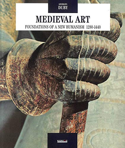 Imagen de archivo de Medieval Art: Europe of the Cathedrals, 1140 - 1280 a la venta por boyerbooks