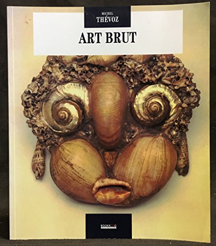 Imagen de archivo de Art Brut a la venta por ThriftBooks-Dallas